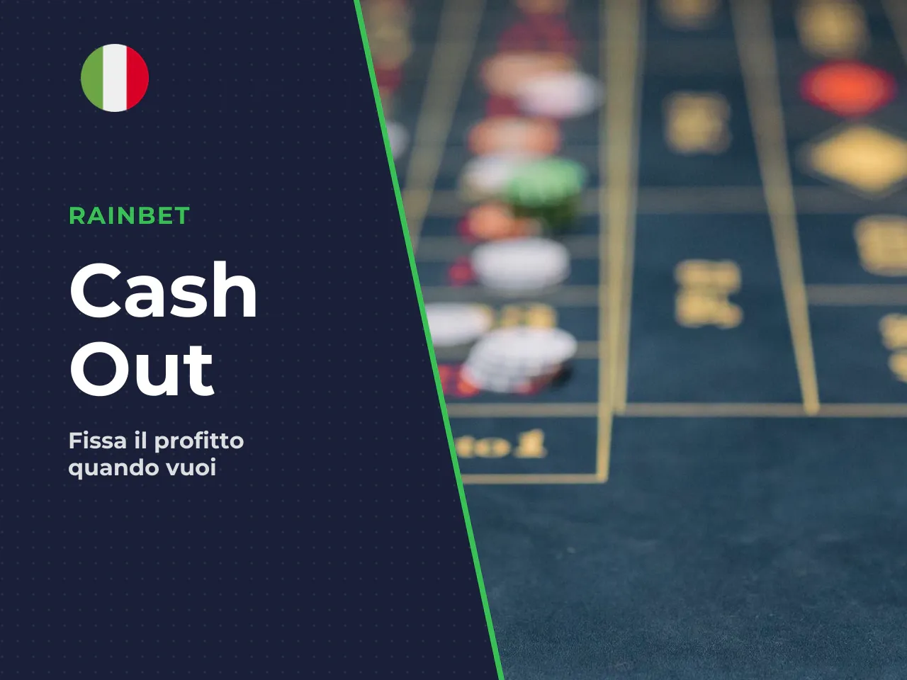 Il ruolo del Cash Out in