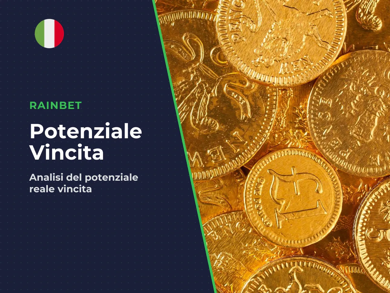 Cosa aspettarsi dal potenziale di vincita